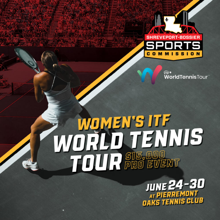 ITF World Tennis Tour $15,000 Tournament | Shreveport-Bossier Sports ...